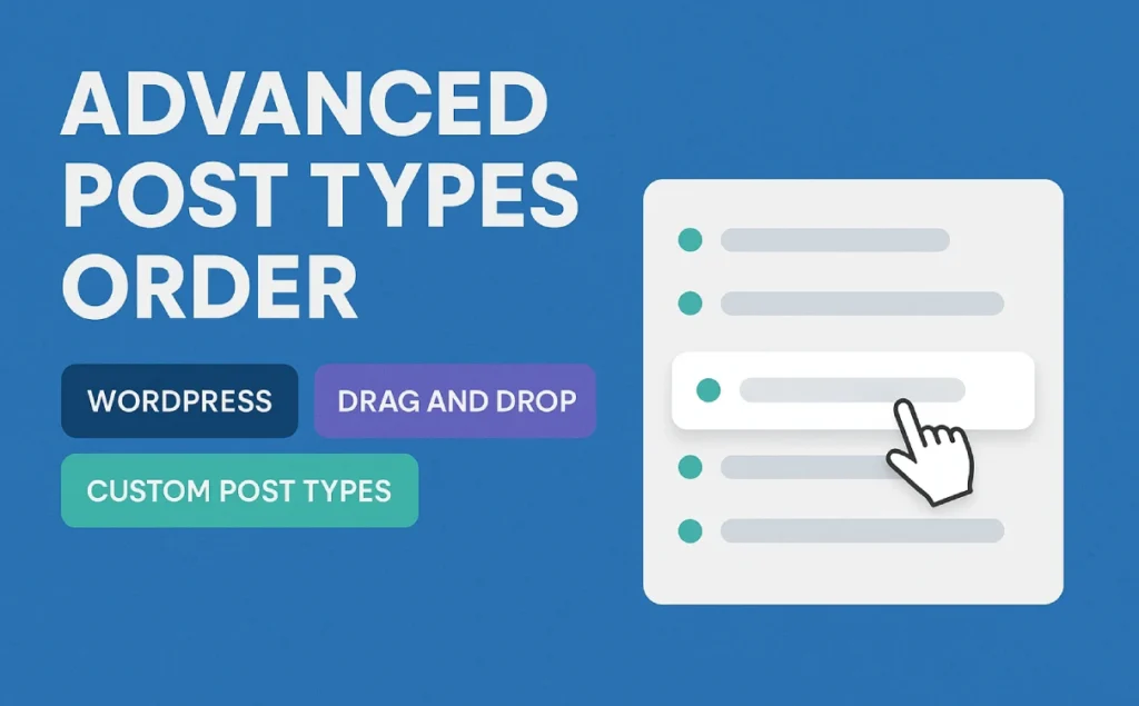 Advanced Post Types Order