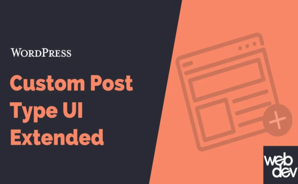 Custom Post Type UI Extended