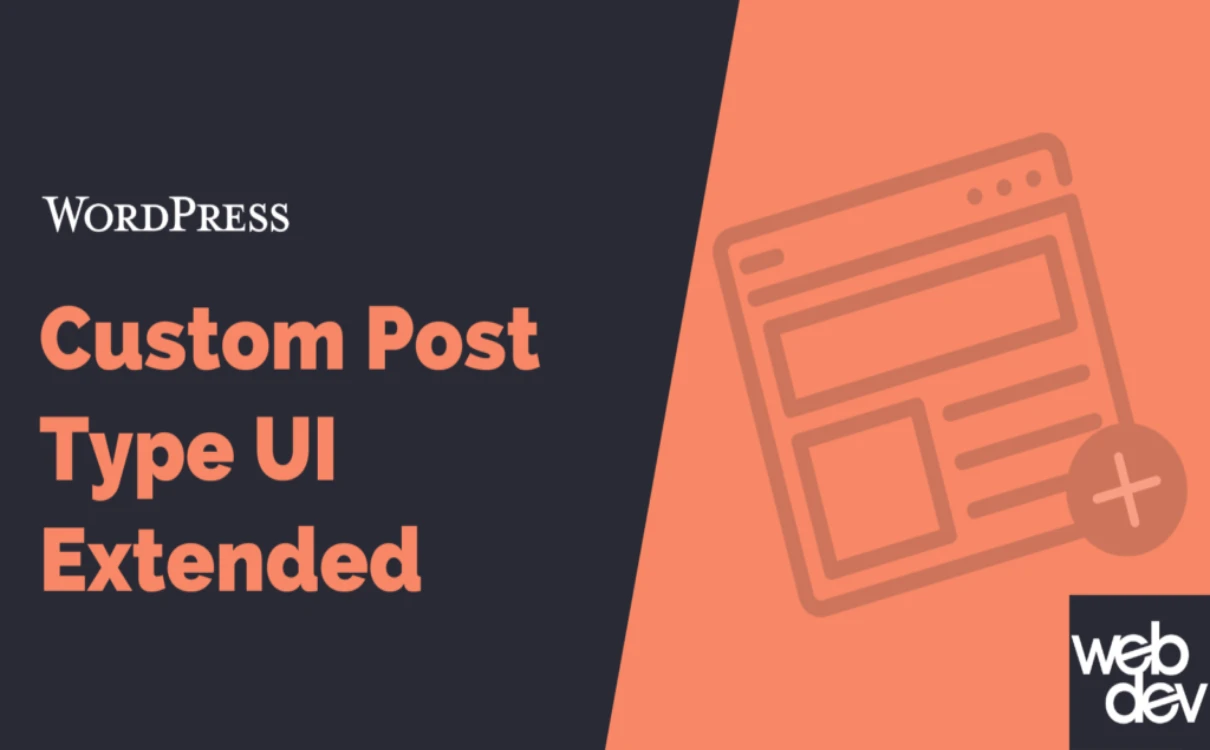 Custom Post Type UI Extended